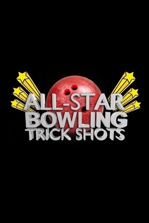 Постер All Star Bowling Trick Shots